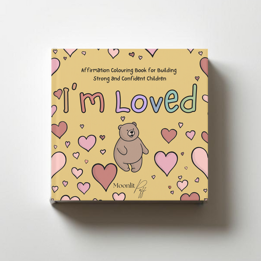 I'm Loved - Affirmation Colouring Book for Building Strong and Confident Children
